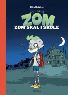 Zombien Zom - Zom skal i skole